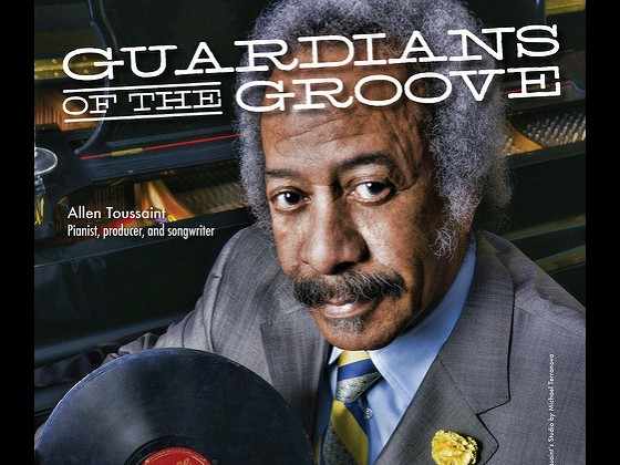 Allen Toussaint, Guardian of the Groove